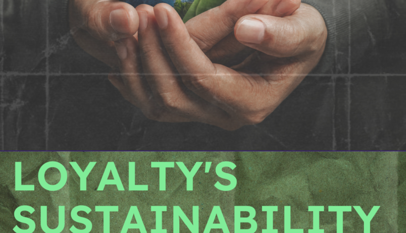 Loyalty's Sustainability